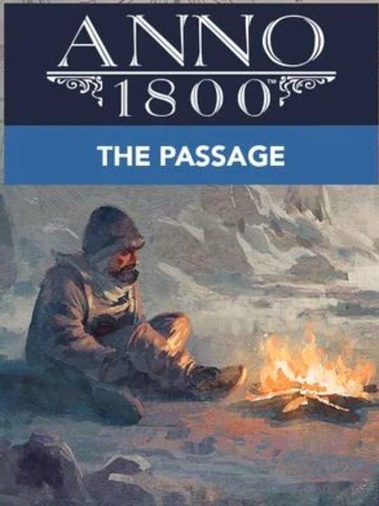 Anno 1800: The Passage