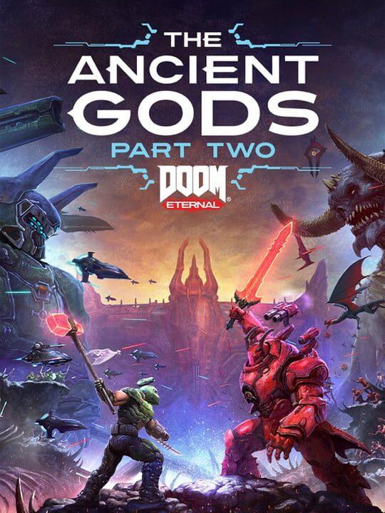 DOOM Eternal: The Ancient Gods - Part Two