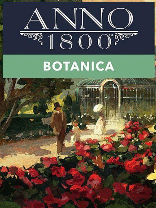 Anno 1800: Botanica