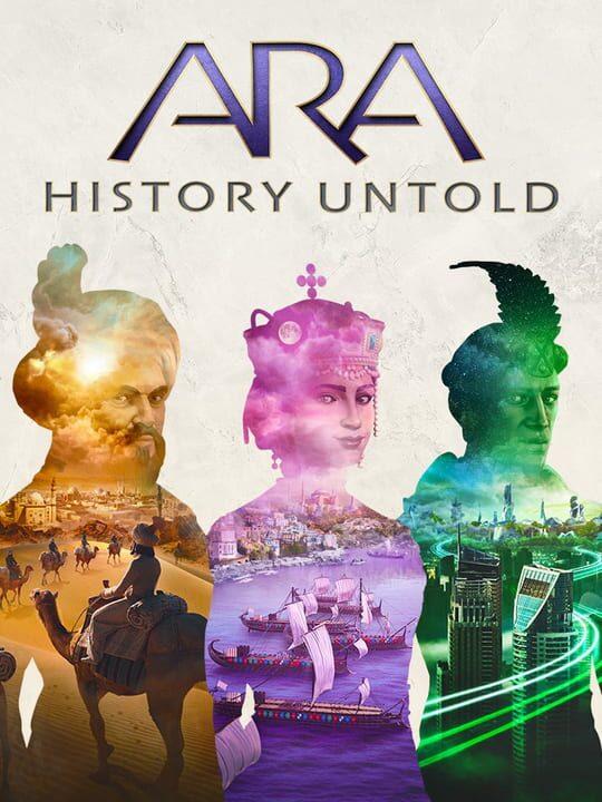 Ara: History Untold