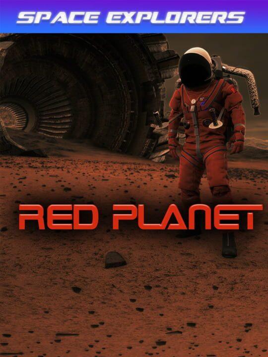 Space Explorers: Red Planet