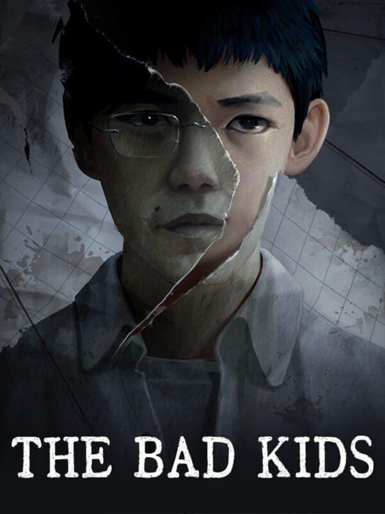 The Bad Kids