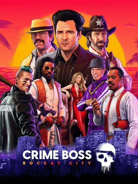 Crime Boss: Rockay City