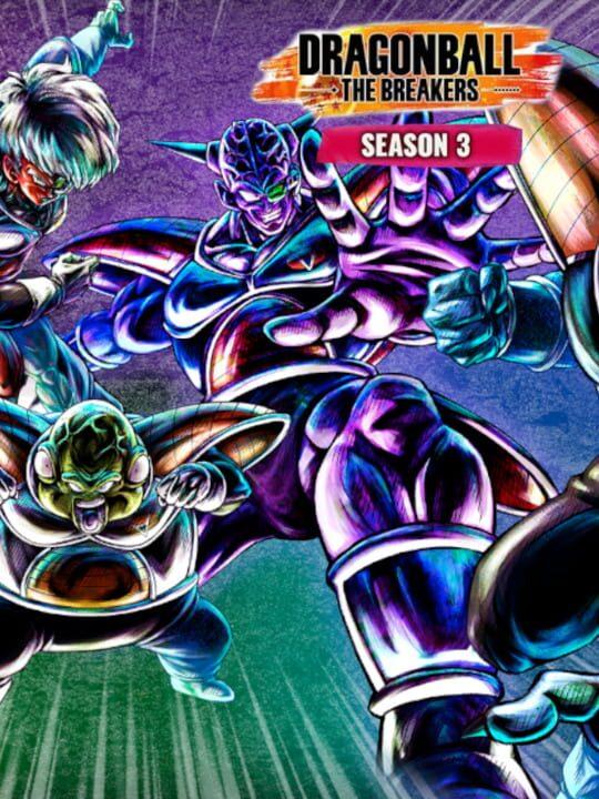 Dragon Ball: The Breakers - Season 3