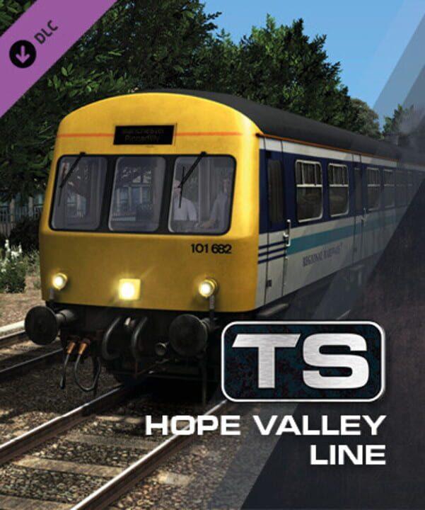 Train Simulator Classic: Hope Valley Line - Manchester - Sheffield