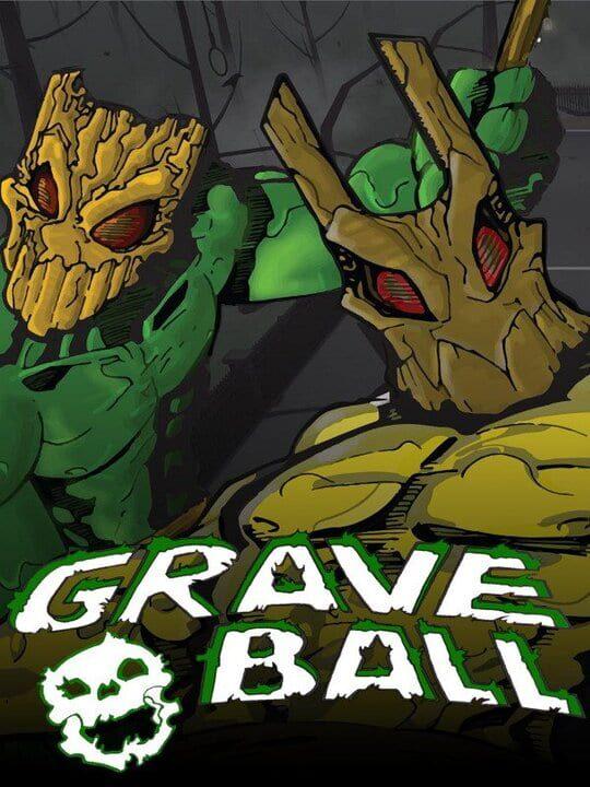 Graveball