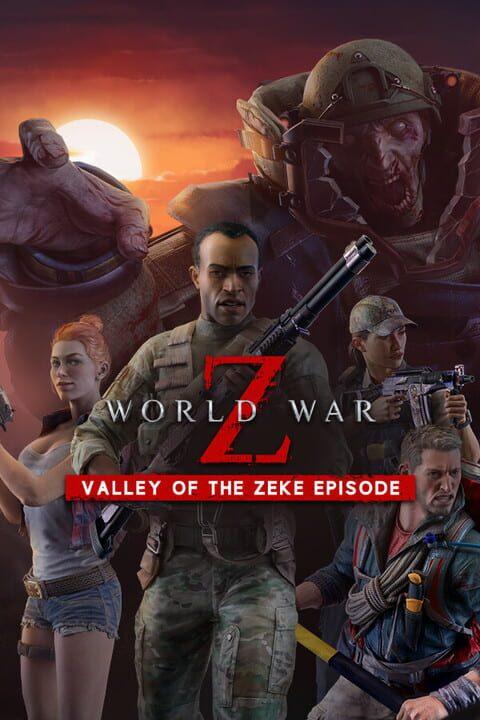 World War Z: Aftermath - Valley of the Zeke Episode