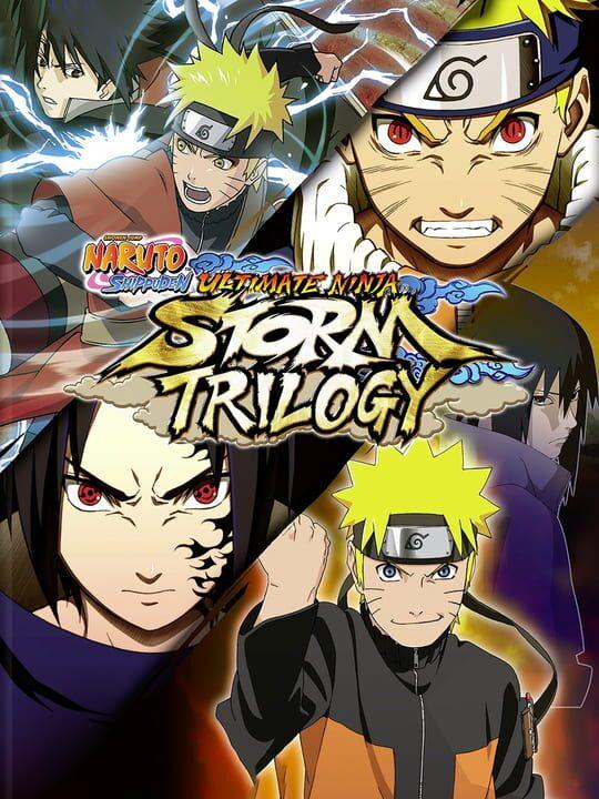 Naruto Shippuden: Ultimate Ninja Storm Trilogy