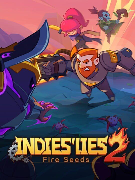 Indies' Lies 2: Fire Seed