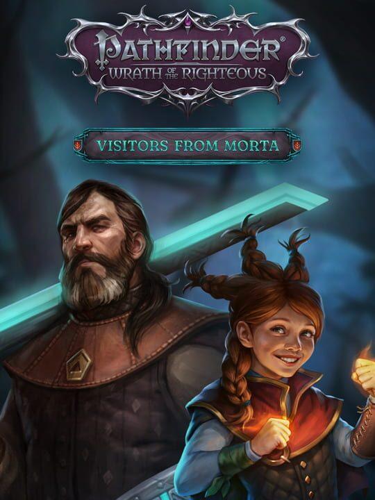 Pathfinder: Wrath of the Righteous - Visitors from Morta