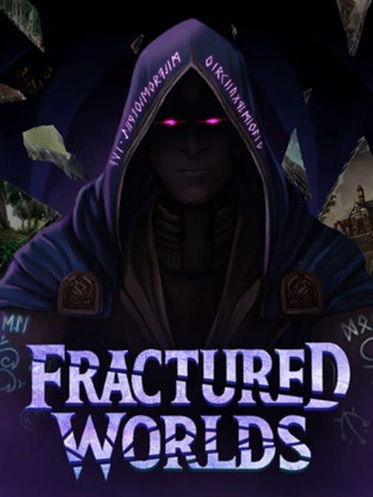 Fractured Worlds
