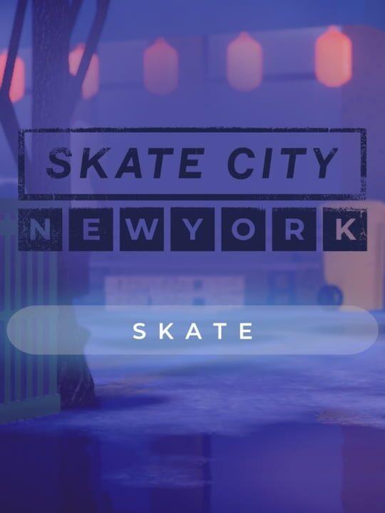 Skate City: New York