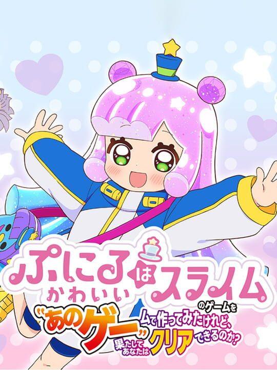 Puniru ha Kawaii Slime no Game wo "Ano Game" de Tsukuttemita Keredo, Hatashite Anata ha Clear Dekirunoka?