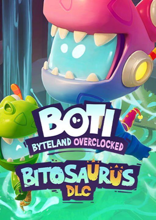 Boti: Byteland Overclocked - Bitosaurus