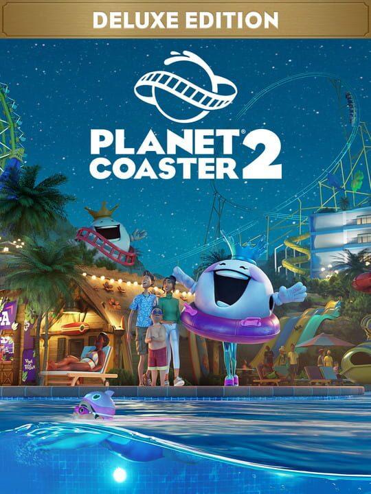 Planet Coaster 2: Deluxe Edition
