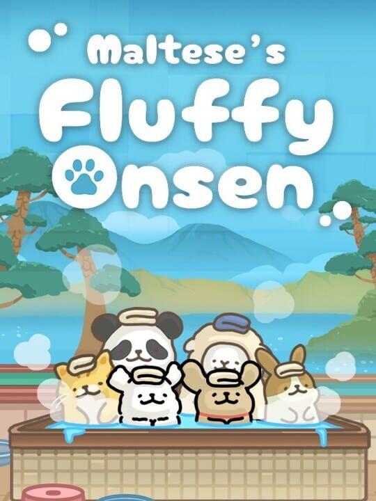 Maltese's Fluffy Onsen