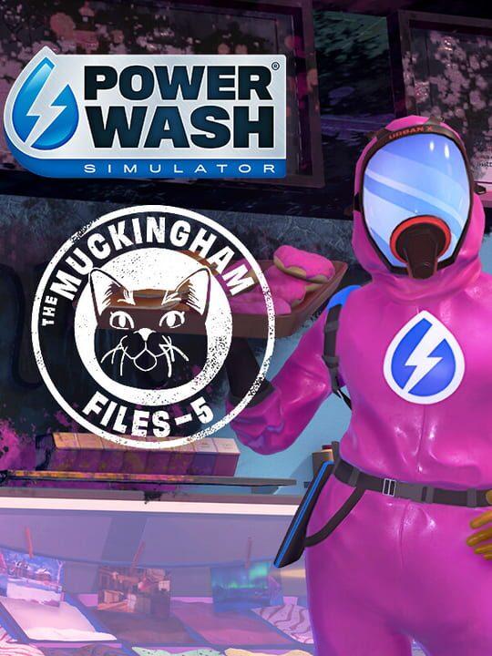PowerWash Simulator: Muckingham Files - Part 5