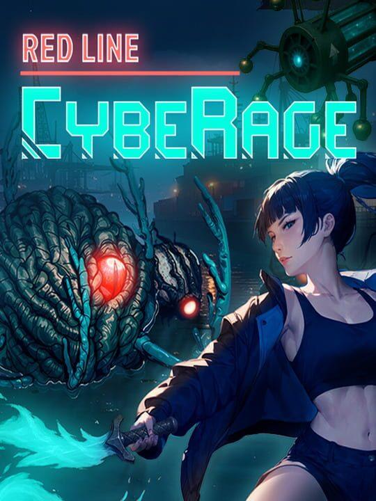 CybeRage: Red Line