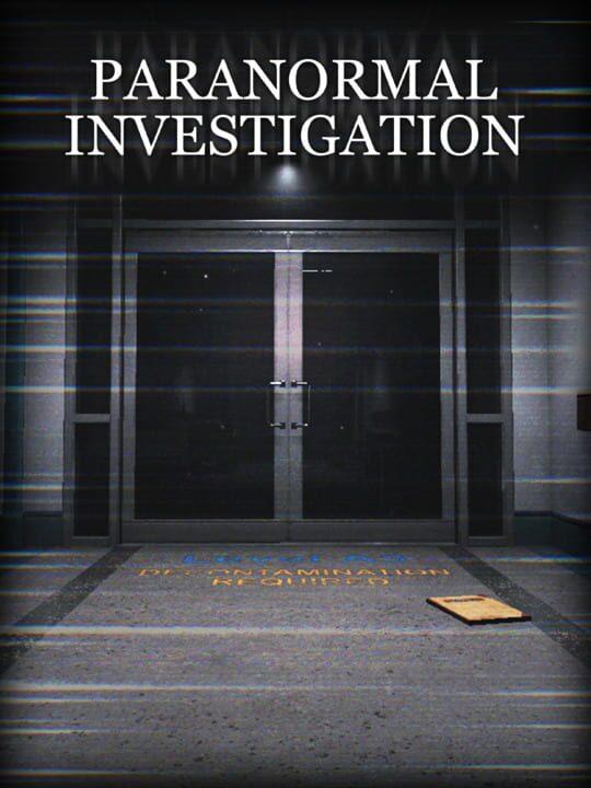 Paranormal Investigation