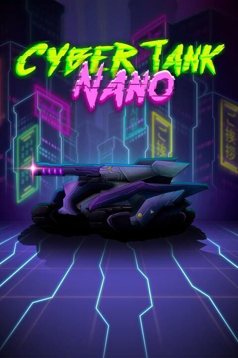 Cyber Tank Nano