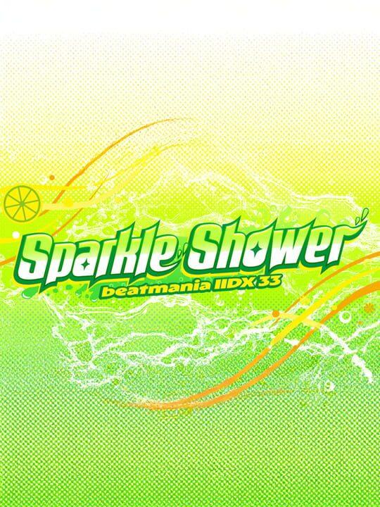 Beatmania IIDX 33 Sparkle Shower