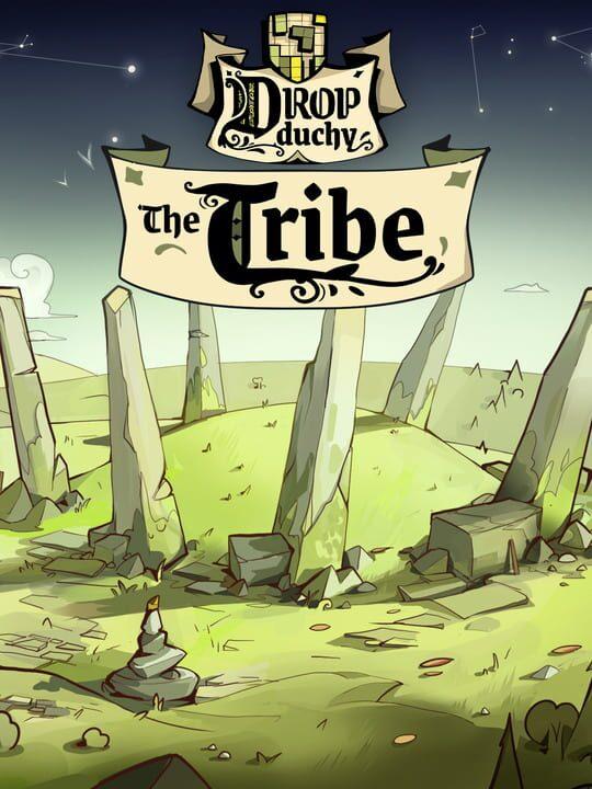 Drop Duchy - The Tribe