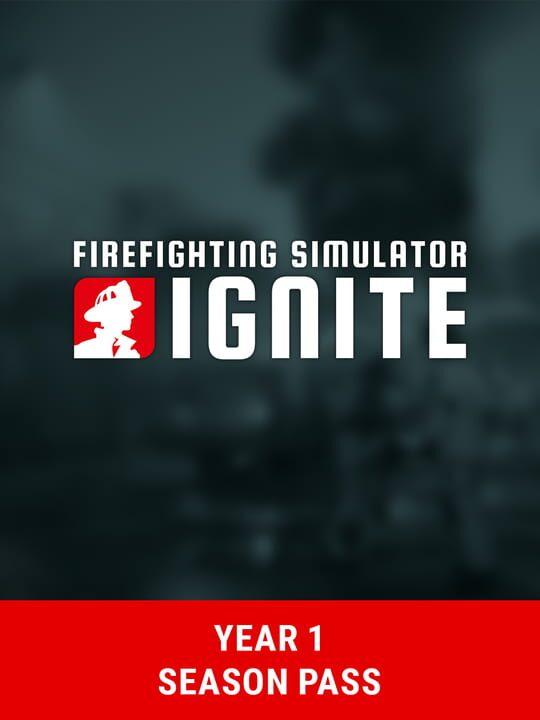 Firefighting Simulator: Ignite - Season Pass Year 1