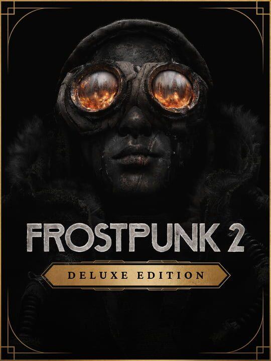 Frostpunk 2: Deluxe Edition