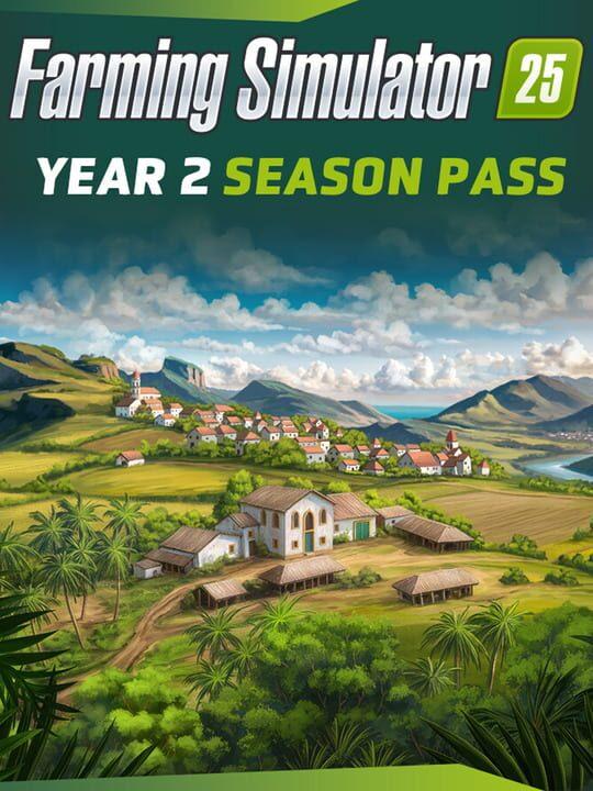 Farming Simulator 25: Year 2 Season Pass