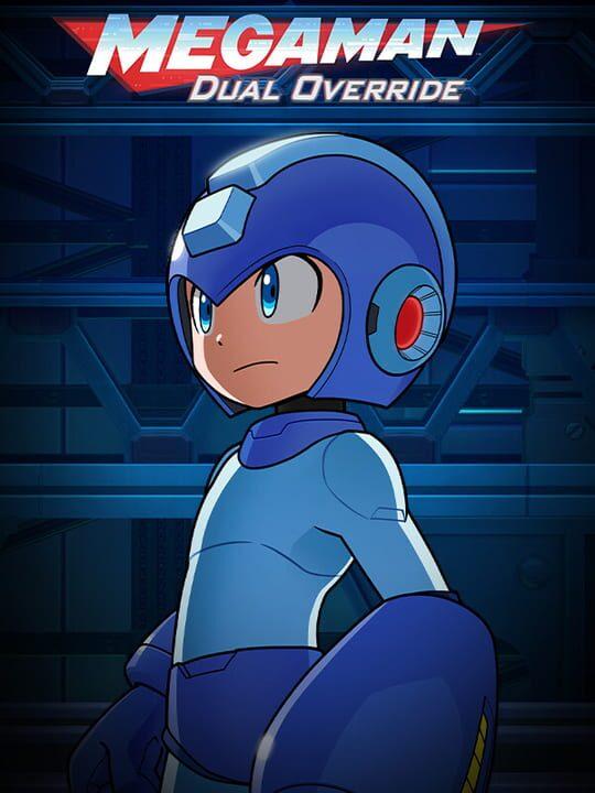 Mega Man: Dual Override