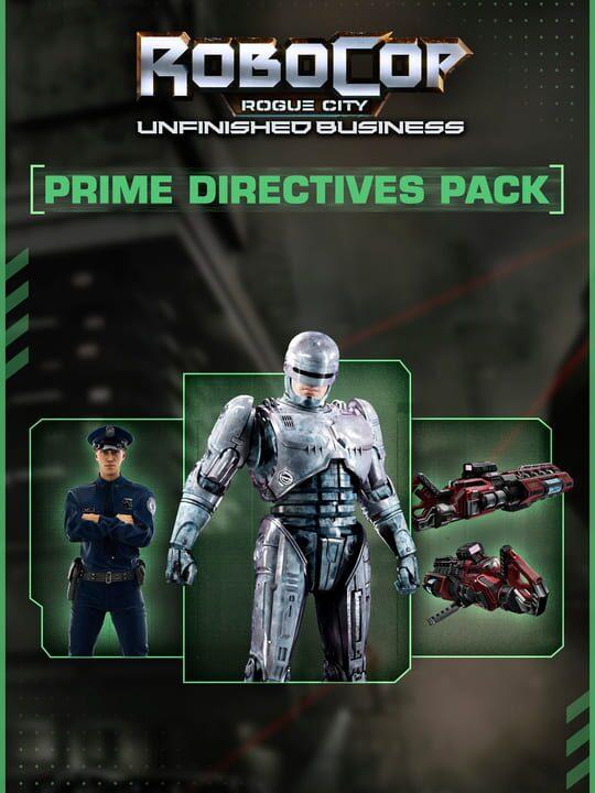 RoboCop: Rogue City - Unfinished Business - Prime Directives Pack