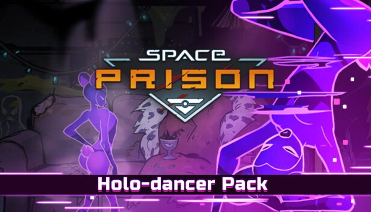 Space Prison: Holo Dancer