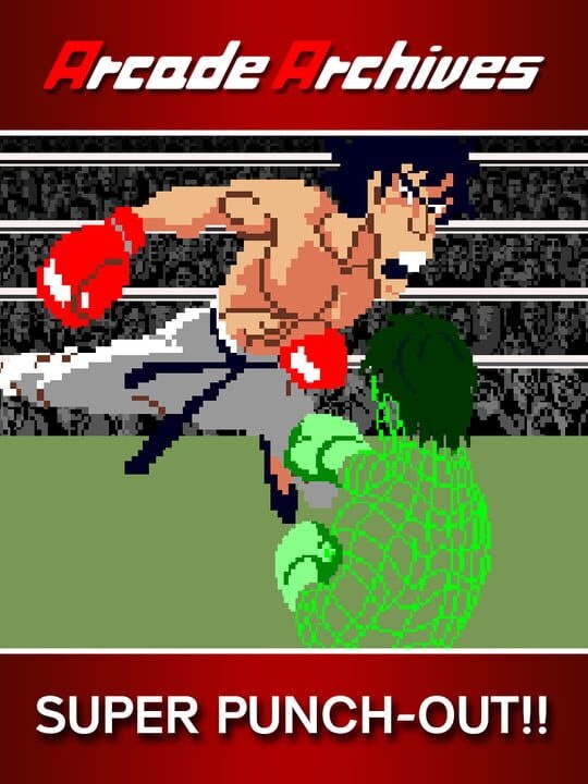 Arcade Archives: Super Punch-Out!!