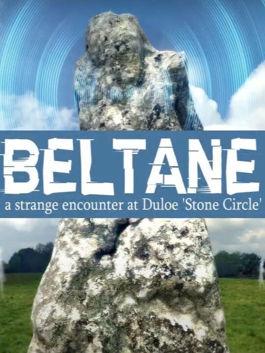Beltane: A strange encounter at Duloe - Stone Circle