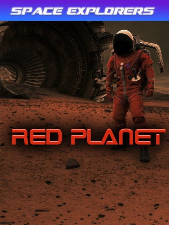 Space Explorers: Red Planet