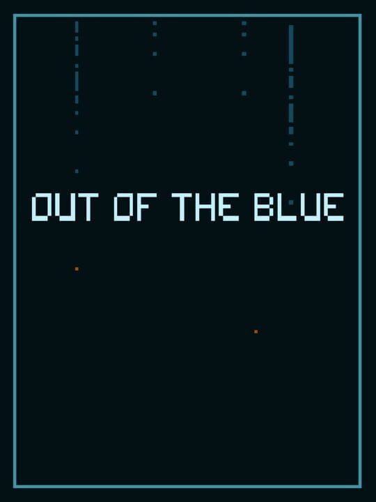 Out of the Blue