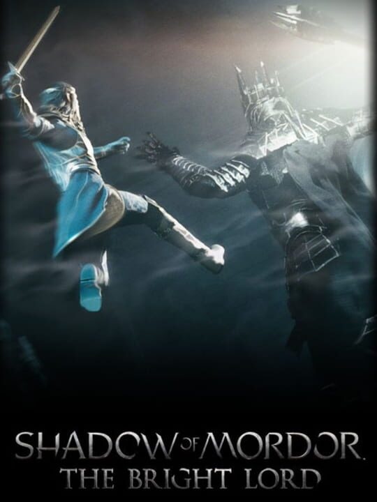 Middle-earth: Shadow of Mordor - The Bright Lord