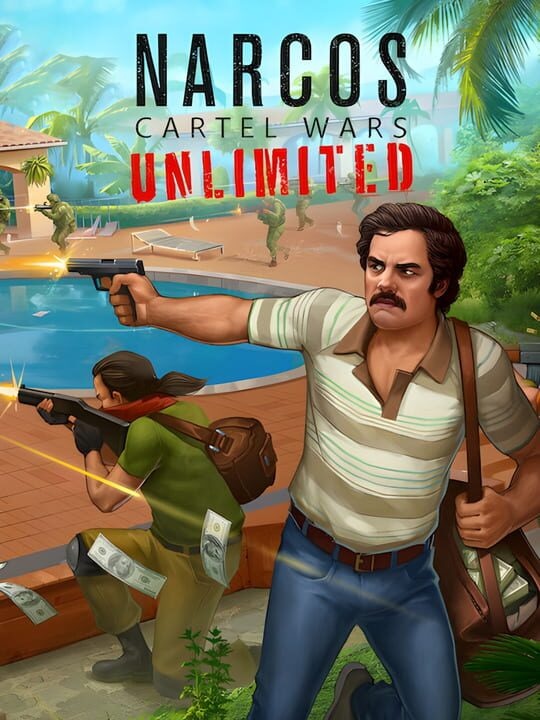 Narcos: Cartel Wars Unlimited