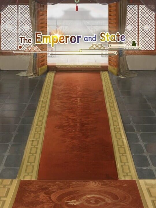 The Emperor and State