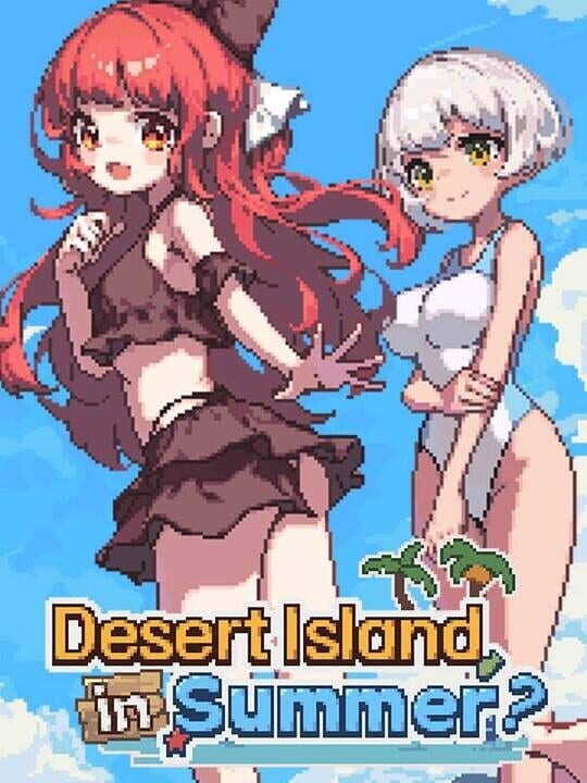 Desert Island in Summer?