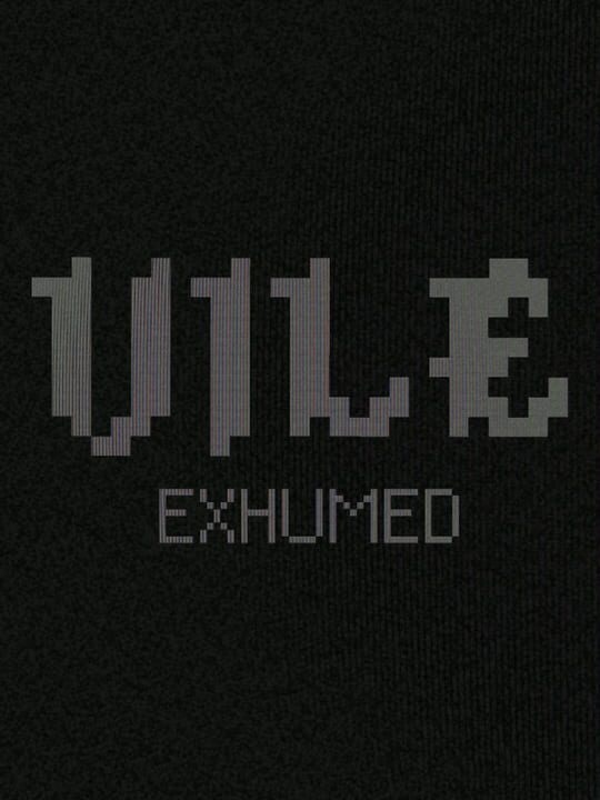 Vile: Exhumed