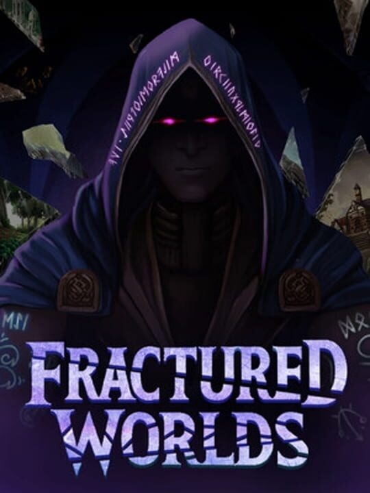 Fractured Worlds