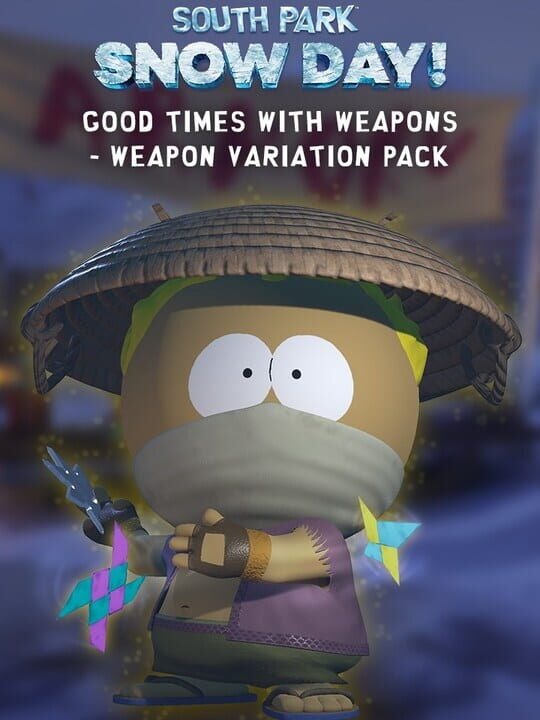 South Park: Snow Day! - Good Times with Weapons Pack