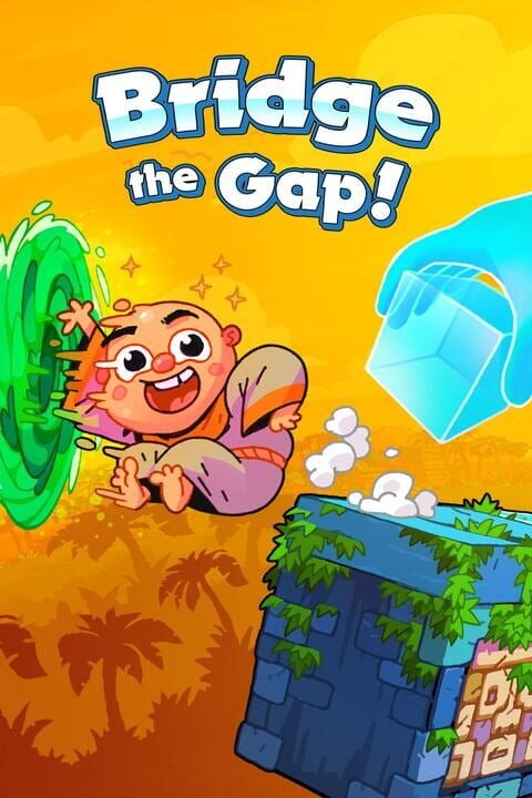 Bridge the Gap!
