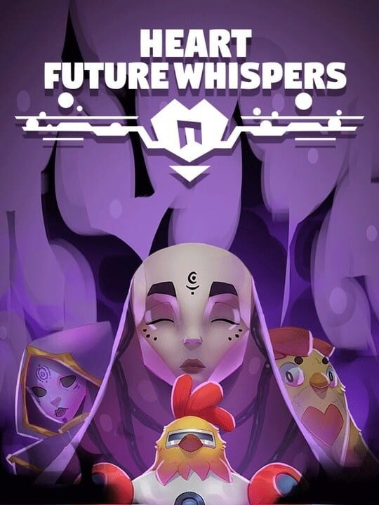 Heart: Future Whispers