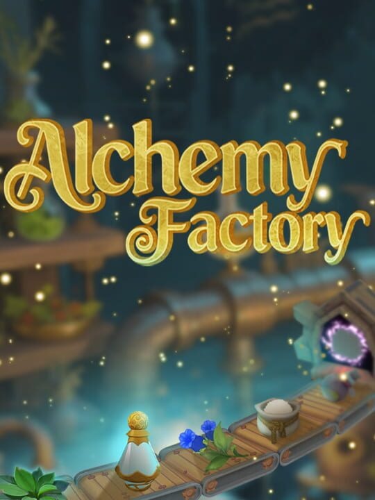 Alchemy Factory