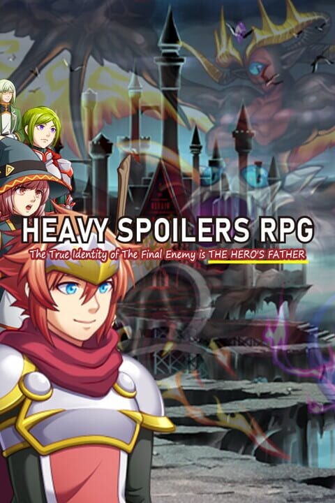 Heavy Spoilers RPG: The True Identity of the Final Enemy is the Hero's Father