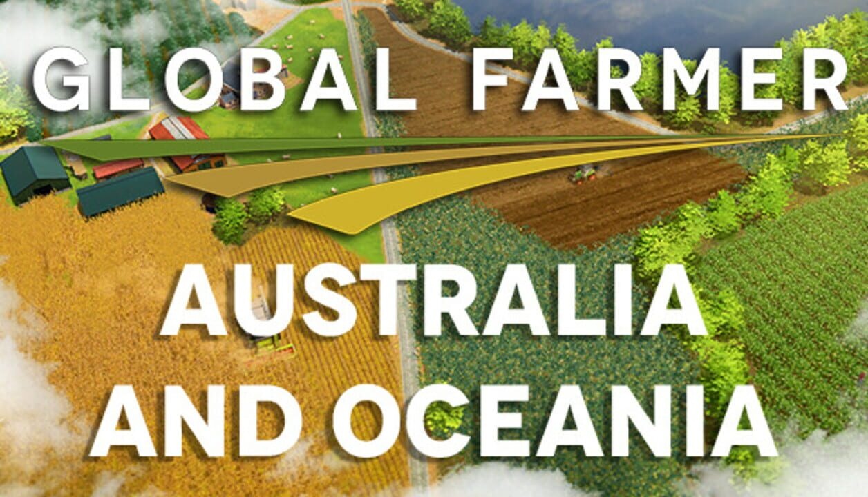Global Farmer: Australia and Oceania