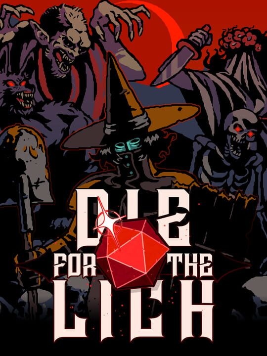 Die For The Lich