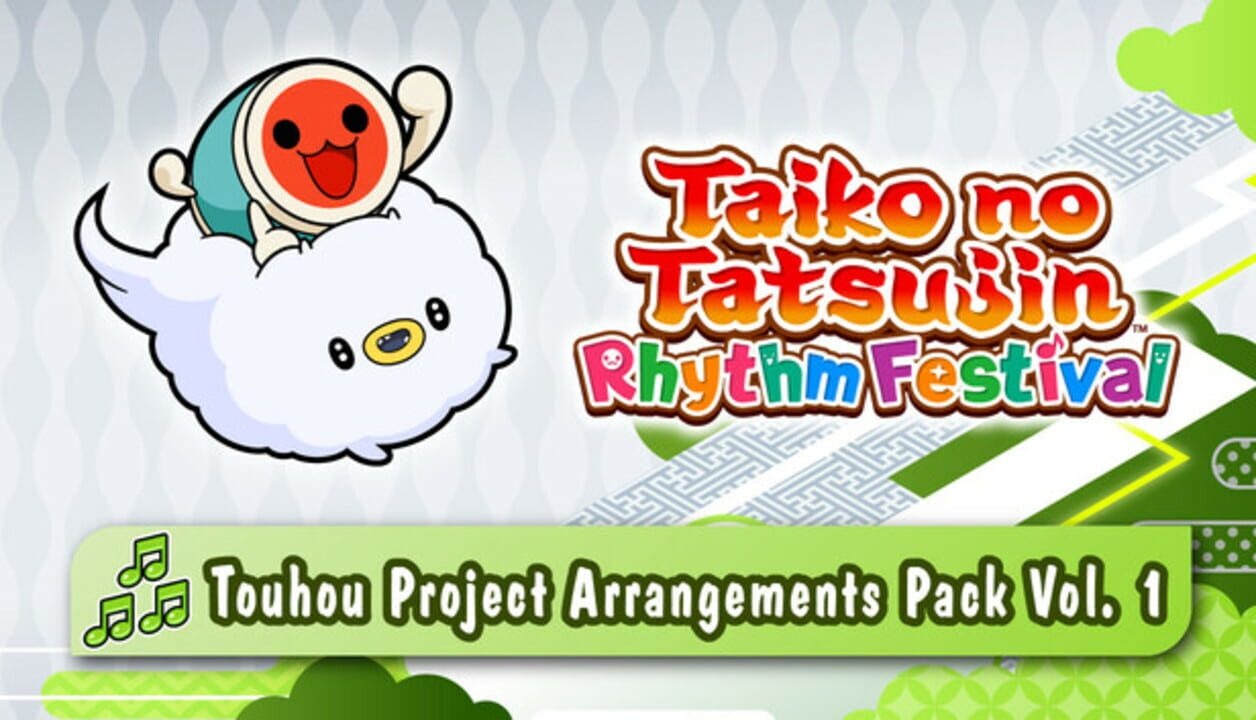 Taiko no Tatsujin: Rhythm Festival - Touhou Project Arrangements Pack Vol. 1